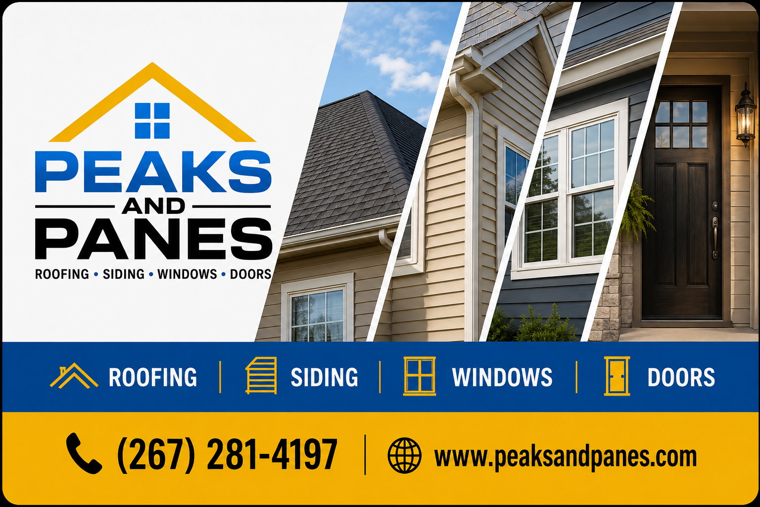 Peaks and Panes — Roofing, Siding, Windows, and Doors. Call (267) 281-4197.
